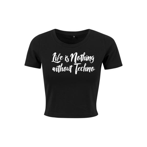 Lydia M - Crop Top - Logo - Life is nothing without Techno