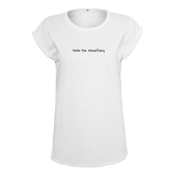 Holla the Woodfairy - Ladies Shirt