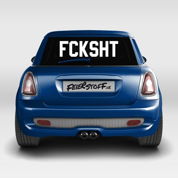 FCKSHT - Autoaufkleber - FCKSHT