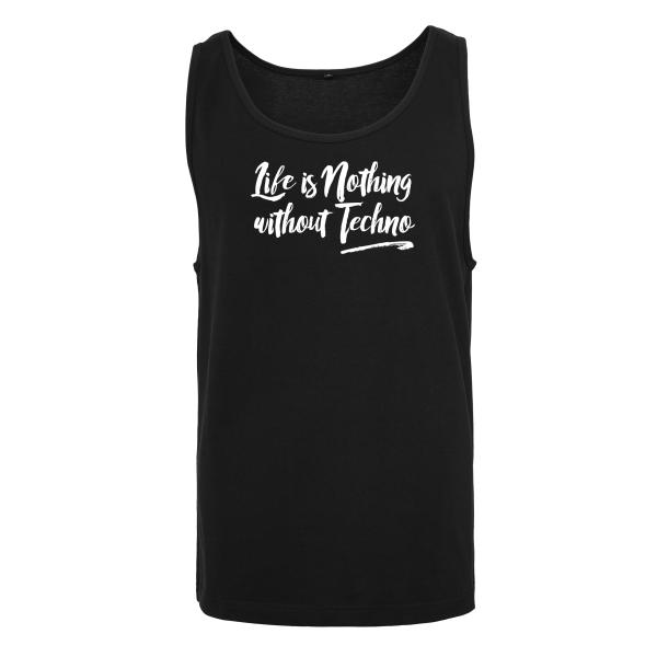 Lydia M - Tank Top - Life is nothing without Techno