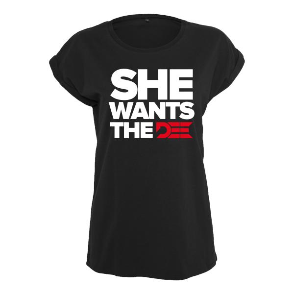 John Dee - Ladies Shirt - She wants the dee