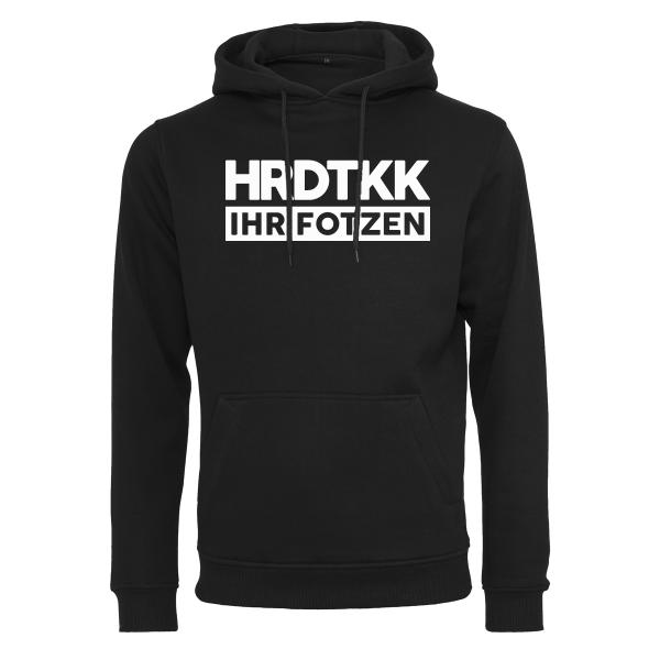 HRDTKK ihr F*tzen - Hoodie